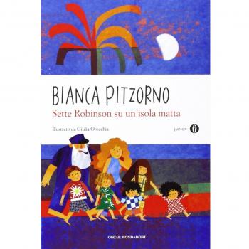 Bianca Pitzorno Sette Robinson Su Un'Isola Matta