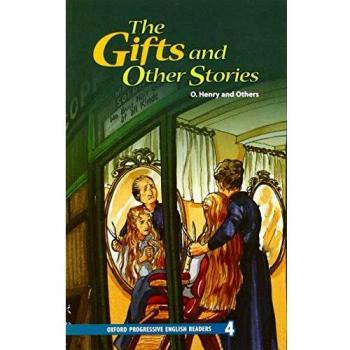 New Oxford Progressive English Readers 4. The Gifts and Other Stories
