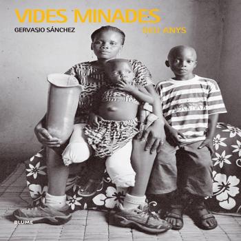 Vides Minades. Déu Anys Després: Déu Anys Després... Vides Minades