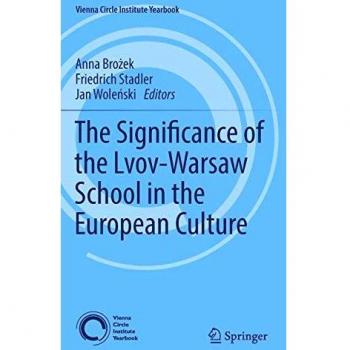The Significance of the Lvov-Warsaw School in the European Culture