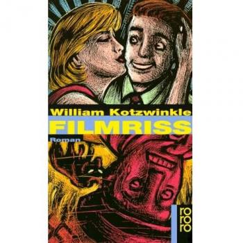 Filmriss | William Kotzwinkle | Buch