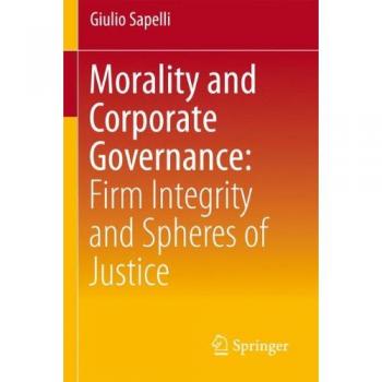 Morality and corporate governance. Firm integrity and spheres of justice