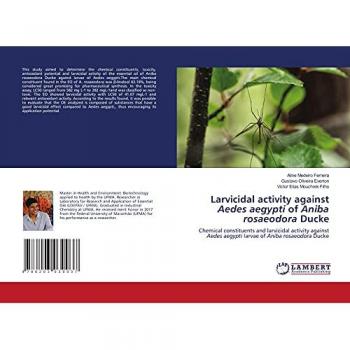 Larvicidal activity against Aedes aegypti of Aniba rosaeodora Ducke