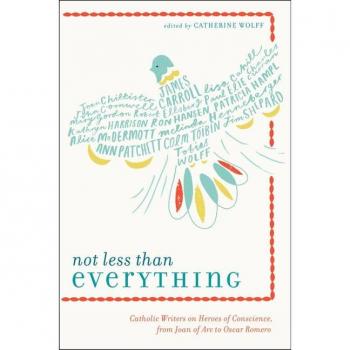 Not Less Than Everything by Catherine Wolff Paperback Book