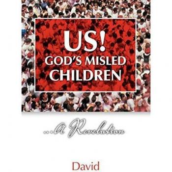 Us! God's Misled Children