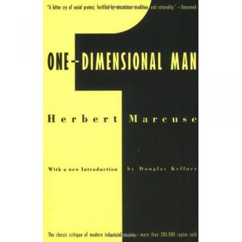 One-Dimensional Man: Studies in the Ideology of Advanced Industrial Society