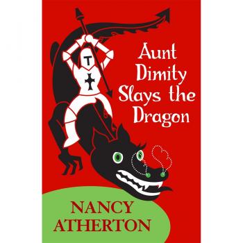 Aunt Dimity Slays the Dragon (Aunt Dimity Mysteries Book 14)