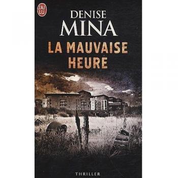 La Mauvaise Heure
