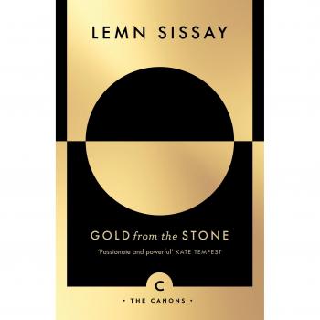 Lemn Sissay Gold From The Stone: New And Selected Poems (Canons, Band 70)