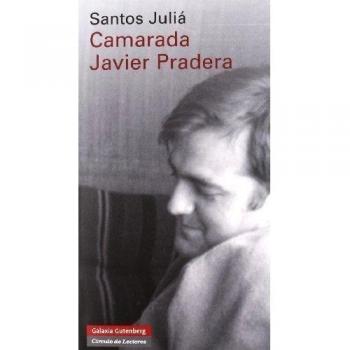 Camarada Javier Pradera