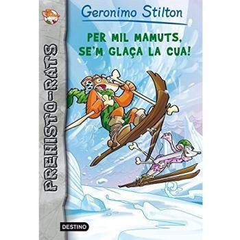 Geronimo stilton. Aventures de bigotis a l'edat de pedra!