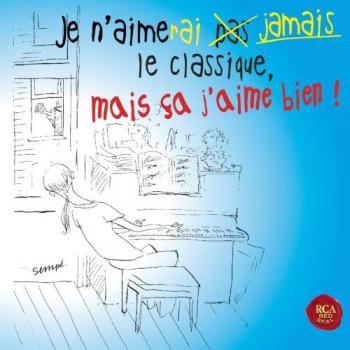 Coffret 4 CD Je n'aimerai jamais le classique, mais ça j'aime bien !