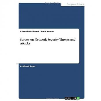 Survey on Network Security Threats and Attacks