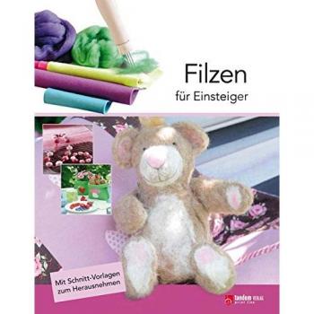 Filzen für Einsteiger