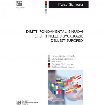 Diritti fondamentali e nuovi diritti nelle democrazie dell'Est europeo