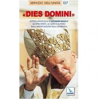 Dies Domini. Lettera Apostolica di Giovanni Paolo II all'episcopato, al clero per santificazione della domenica