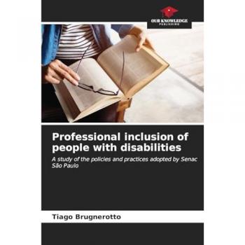 Brugnerotto, Tiago: Professional inclusion of people with disabilities