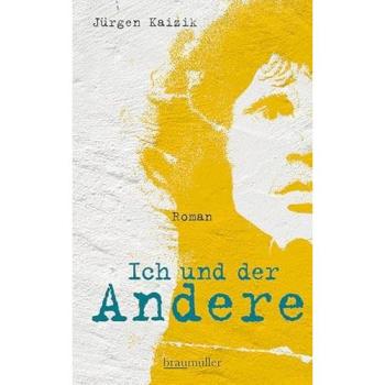 Ich und der Andere | Ju¨rgen Kaizik