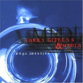 Dual Identity (CD) – Larry Gittens & Media – Non-Japanese Release – Used