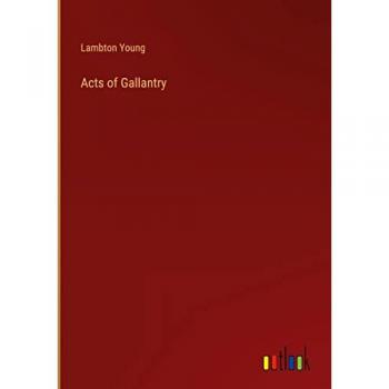 Acts of Gallantry