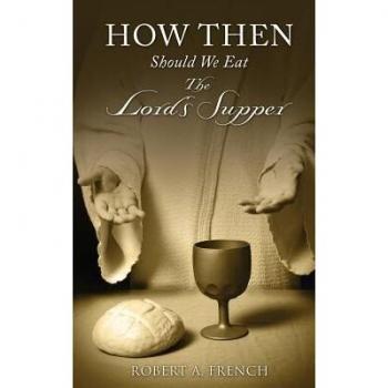 How then should we eat the lords supper paperback