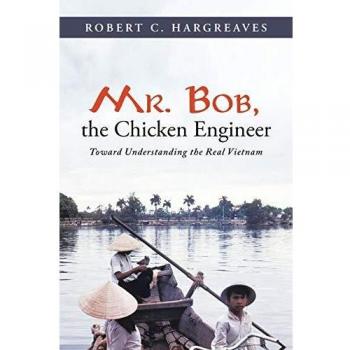Mr. Bob, the Chicken Engineer: Toward Understanding the Real Vietnam