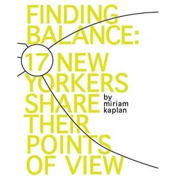 Finding Balance: 17 New Yorkers Share Their Points of View