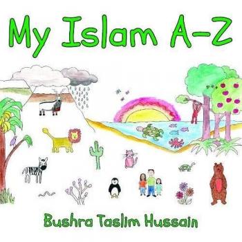 My Islam A-Z By Hussain, Bushra Bushra Hussain,