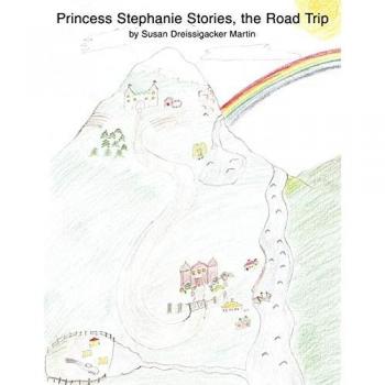 Princess Stephanie Stories: The Road Trip and The New School