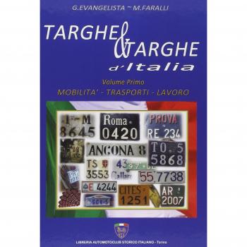 Targhe & targhe d'Italia. Mobilità, trasporti, lavoro