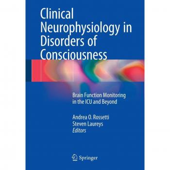 Clinical Neurophysiology in Disorders of Consciousness