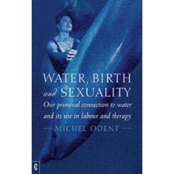 Water, Birth and Sexuality