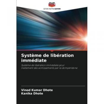 Dhote, Vinod Kumar: Système de libération immédiate