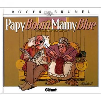 Papy boom, Mamy blue