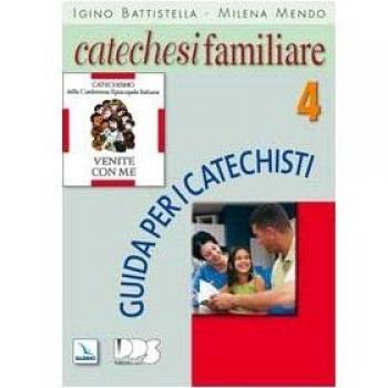 Catechesi familiare. Guida per i catechisti