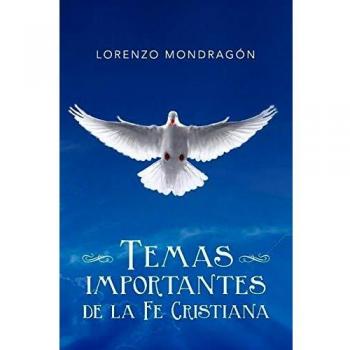 Temas importantes de la Fe Cristiana