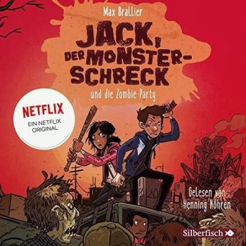 Jack, der Monsterschreck 2: Jack, der Monsterschreck, und die Zombie-Party: Ein Netflix-Original: 2 CDs
