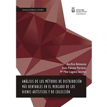 Análisis de los métodos de distribución más rentables en el mercado de los bienes artísticos y de colección.