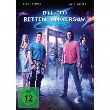Bill & Ted retten das Universum