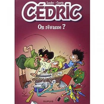 Cédric Tome 21 On rêvasse ?
