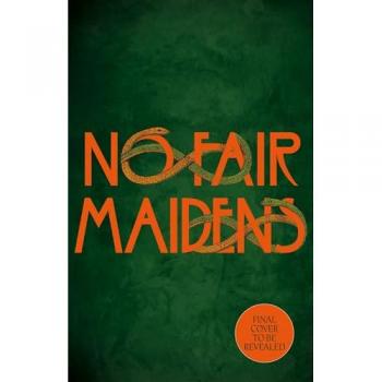 No Fair Maidens : A wild journey with the lost goddesses of Britain