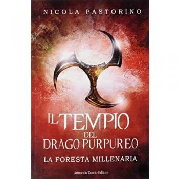La foresta millenaria. Il tempio del drago purpureo