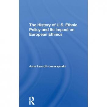 Vitalsource Technologies, Inc. History Of U.s. Ethnic Policy And Its Impact On European Ethnics