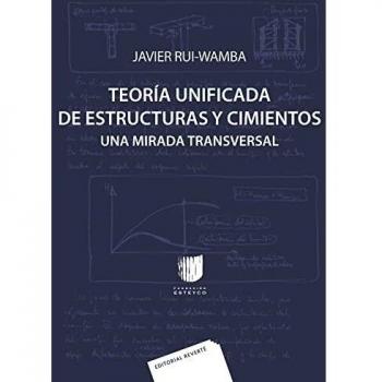 TEORIA UNIFICADA DE ESTRUCTURAS Y CIMIENTOS