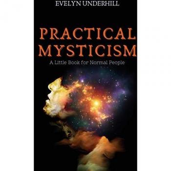 Practical Mysticism: A Little Book for Normal People
