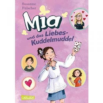 Mia 4: Mia und das Liebeskuddelmuddel (4)