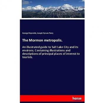 The Mormon metropolis.