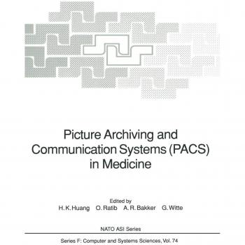 Picture Archiving and Communication Systems (PACS) in Medicine