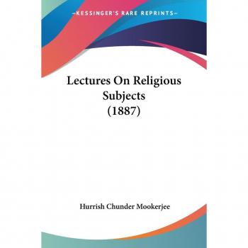 Lectures On Religious Subjects (1887)