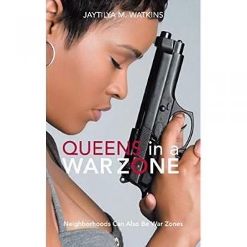 Queens in a War Zone: Neighborhoods Can Also Be War Zones